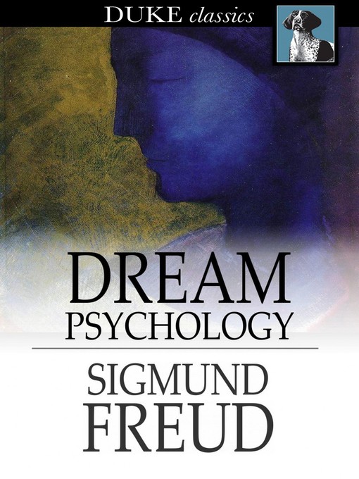 Title details for Dream Psychology by Sigmund Freud - Wait list